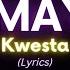 Kwesta Nomayini Lyrics