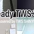 Get Ready TWS TUDIO L Aqua Man Beenzino L Covered By TWS SHINYU