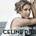 Celine Dion Everybody S Talkin My Baby Down Instrumental With Backing Vocals