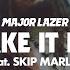 Major Lazer Can T Take It From Me Feat Skip Marley Official Music Video