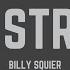 Billy Squier The Stroke Lyrics