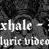 Inhale Exhale Mr Kitty Lyric Video