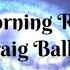 Morning Rise Craig Ballie