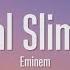 1 HOUR The Real Slim Shady Eminem Lyrics