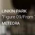 Linkin Park Figure 09 Look Behind Demo From The Inside