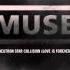 Muse Neutron Star Collision Love Is Forever HD