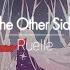 한글번역 Ruelle The Other Side