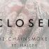 The Chainsmokers Closer Ft Halsey Slowed And Reverb