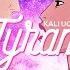 Kali Uchis Tyrant Ft Jorja Smith Lyrics Video Español