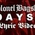 COLONEL BAGSHOT Six Day War Lyric Video