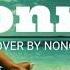 DONNA COVER BY NONOY Official Lyrics Video