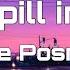 I Took Pill In Ibiza Mike Posner Lyrics