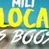 Mili Loca Official Bass Boost By BBBTM