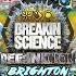 Dj Voltage Mc S Bassman Shaydee Breakin Science Definition Brighton