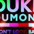 Duke Dumont Won T Look Back Baroud Remix