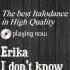 Erika I Don T Know Radio Mix