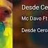 MCDAVO FT SANTA FE KLAN DESDE CERO