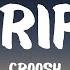 RIP Croosh Lyrics