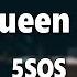 5SOS Killer Queen Lyrics