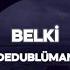 Dedublüman Belki Akustik Sözleri