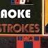 12 51 The Strokes Karaoke