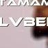 Lvbel C5 Tamam Tamam Shedef Music Remix Tamamtamam Lvbelc5 Remix