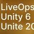 LiveOps Features In Unity 6 Unite 2024 Keynote