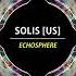 Solis US Echosphere Extended Mix Univack