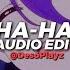 Ha Ha Forgottenage Edit Audio