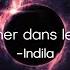 Indila Tourner Dans Le Vide English Lyrics