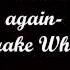 Makin Me Look Good Again Lyrics Drake White