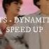 BTS Dynamite Sped Up