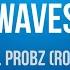 Waves Lyrics Mr Probz Robin Schulz Radio Edit