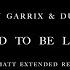 Martin Garrix Dua Lipa Scared To Be Lonely Funkin Matt Extended Remix Edit