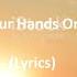 Bon Jovi Lay Your Hands On Me Lyrics