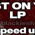 Lp Lost On You Speed Up Blackiesh