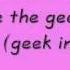 Geek In Pink Lyrics