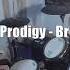 The Prodigy Breathe Drum Cover