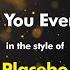 Placebo Every You Every Me Karaoke Version From Zoom Karaoke