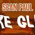 Sean Paul Like Glue Lyric Video