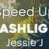 Jessie J Flashlight Speed Up Use Headphones