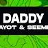 MAYOT X SEEMEE DADDY