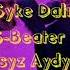 Syke Dali Ft S Beater Atsyz Aydym