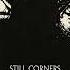 Still Corners The Creeps