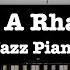 Jazz Piano I Hear A Rhapsody Inspired By Bill Evans