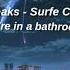 Freaks Surfe Curse But You Re In A Bathroom Party