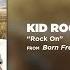 Kid Rock Rock On