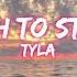 TYLA PUSH 2 START LYRICS