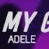 Adele Oh My God SPED UP