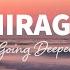 Going Deeper Mirage Lyrics